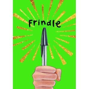 Frindle: Special Edition -- Andrew Clements